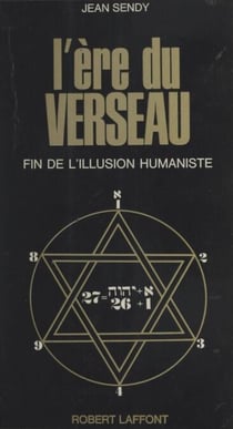 L'ère du Verseau - Fin de l'illusion humaniste