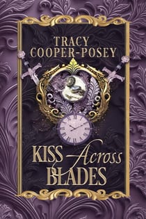 Kiss Across Blades - Kiss Across Time, #9