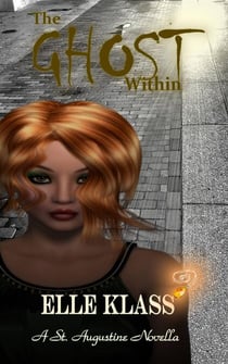 The Ghost Within - The Bloodseeker Series, #3