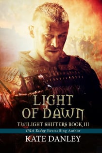 Light of Dawn - Twilight Shifters, #3