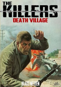 The Killers 06: Death Village - The Killers, #6