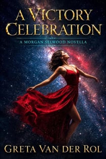 A Victory Celebration - Morgan Selwood