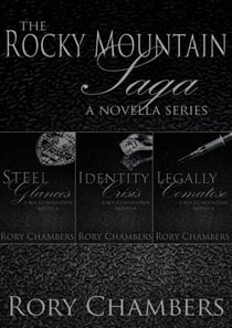 The Rocky Mountain Saga - Rocky Mountain Novella Series