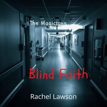 Blind Faith - The Magicians, #1