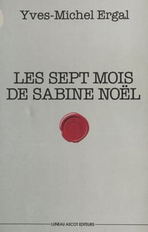 Les sept mois de Sabine Noël