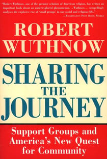 Sharing the Journey - Support Groups and the Quest for a New Community