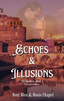 Echoes and Illusions - The Hunters, #1