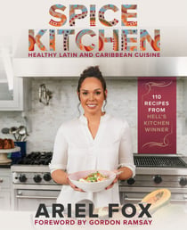 Spice Kitchen: Healthy Latin and Caribbean Cuisine - (Caribbean Cuisine Cookbook, Healthy Latin Recipes, Nutrition-Focused Cooking, Gluten-Free Caribbean Meals, Vegan Caribbean Dishes, Easy Latin Cooking)