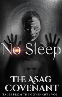 No Sleep (Tales from the Covenant - Preview) - Tales from the Covenant, #1