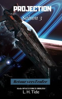 Projection : Retour vers l'enfer - Saison 3 - Space Force Origins, #6