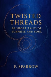 Twisted Threads - As it Unfolds
