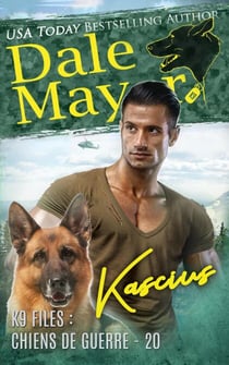 Kascius (French) - K9 Files : chiens de guerre, #20