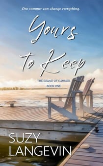 Yours to Keep - The Sound of Summer, #1
