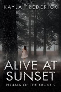 Alive at Sunset - Rituals of the Night, #2