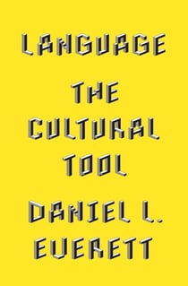 Language - The Cultural Tool