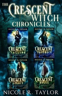 The Crescent Witch Chronicles - The Complete Collection - The Crescent Witch Chronicles, #5