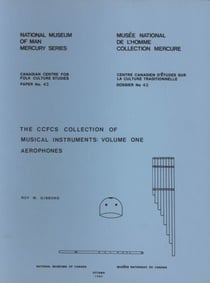 CCFCS collection of musical instruments: Volume 1 - Aerophones