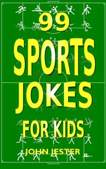 99 Sports Jokes for Kids