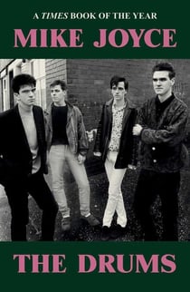 Mike Joyce - The Drums - A Times Book of the Year 2025