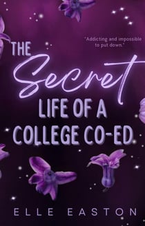 The Secret Life of a College Co-Ed - Campus Rumors