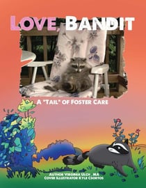 Love, Bandit: A "Tail" of Foster Care