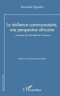 La résilience communautaire, une perspective africaine - L’exemple des Bamiléké du Cameroun
