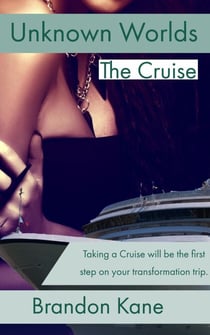 Cruise - Unknown Worlds, #1