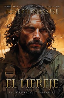 El Hereje - Las Cronicas Templarias, #1