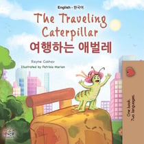 The Traveling Caterpillar ???? ??? - English Korean Bilingual Collection