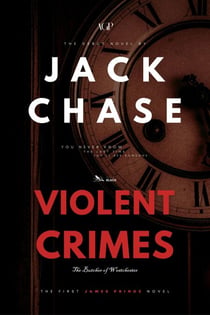 Violent Crimes: The Butcher of Westchester - Violent Crimes, #1