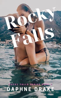 Rocky Falls - Rocky Falls, #1