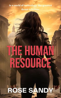 The Human Resource - The Shadow Files Thrillers, #3