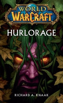 World of Warcraft - Hurlorage - Hurlorage