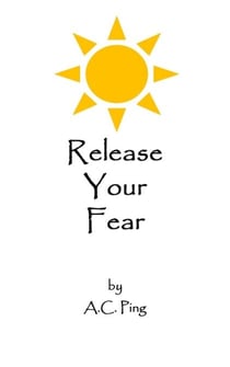 Release Your Fear