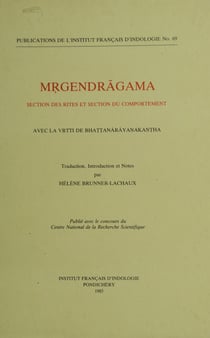 Mr?gendragama. Section des rites et section du comportement - Avec la Vr?tti de Bhat?t?anarayan?akant?ha.