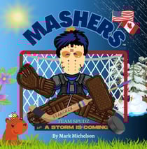 Team Spudz And A Storm Is Coming: Mashers' Books - The Team Spudz Series