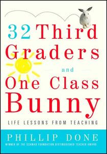 32 Third Graders and One Class Bunny - Life Lessons from Teaching