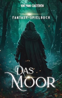 Das Moor - Fantasy Spielbuch