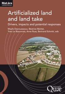 Artificialized land and land take - Drivers, impacts and potential responses