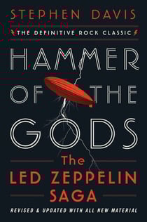 Hammer of the Gods - The Led Zeppelin Saga