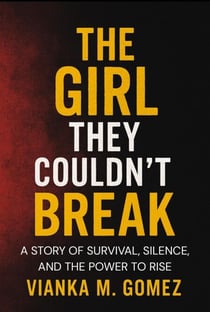 The Girl They Couldn’t Break