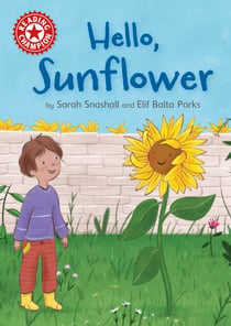 Hello, Sunflower - Independent Reading Red 2