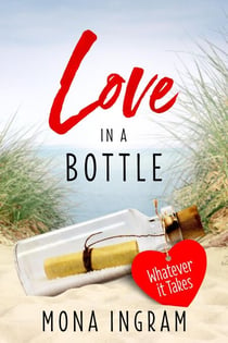 Whatever It Takes - Love In A Bottle, #4