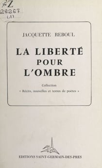 La liberté pour l'ombre