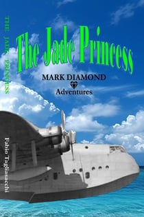 The Jade Princess - Mark Diamond Adventures