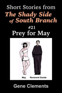 Prey for May - The Shady Side of South Branch, #21