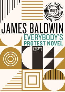 Everybody's Protest Novel - Essays