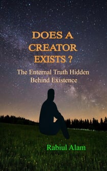 Does A Creator Exist?