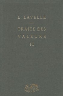 Traité des valeurs (2) - Le système des différentes valeurs