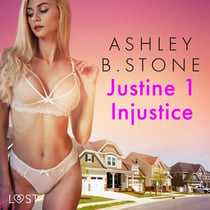 Justine 1 : Injustice - Une nouvelle érotique